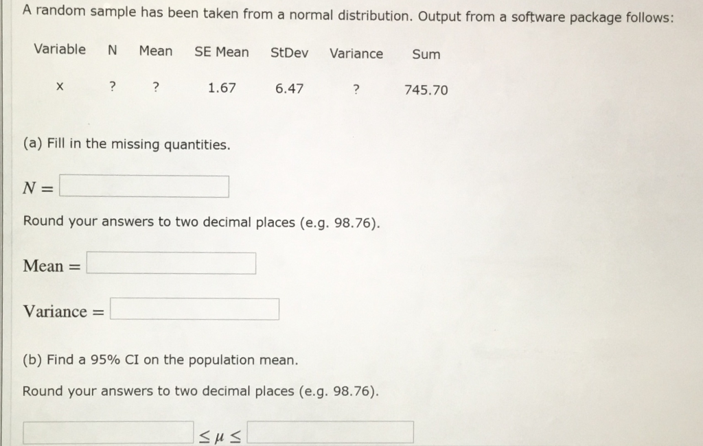 Solved A random sample has been taken from a normal | Chegg.com
