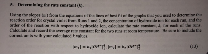 Solved 5. Determining the rate constant (k). Using the | Chegg.com