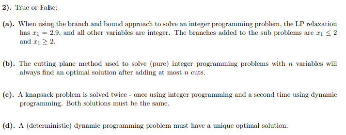 Solved 2). True or False: (a). When using the branch and | Chegg.com