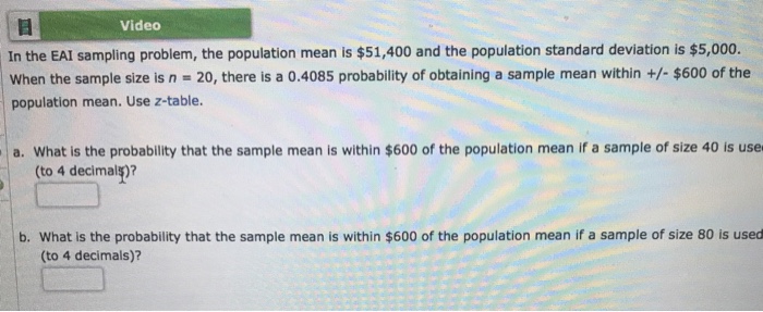 Solved Video In the EAI sampling problem, the population