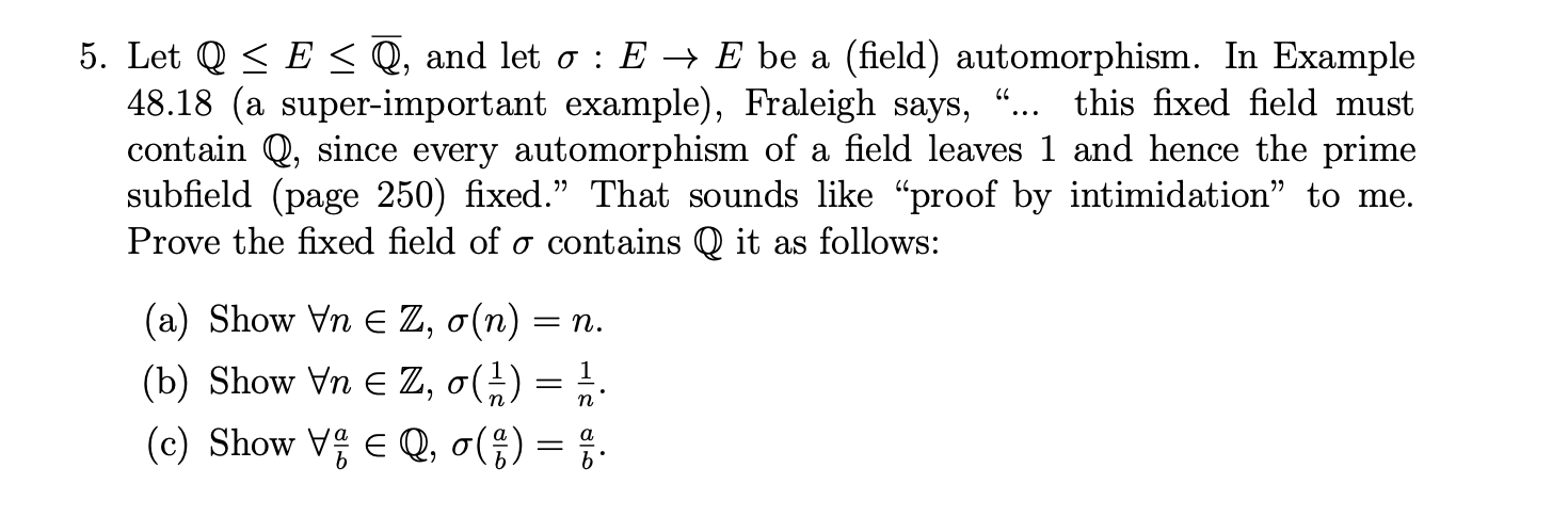 Solved 5 Let Q Se S Q And Let O E E Be A Field Chegg Com