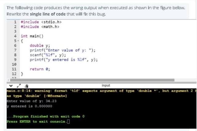 Solved The following code produces the wrong output when | Chegg.com