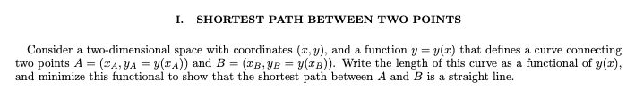 Solved I. SHORTEST PATH BETWEEN TWO POINTS Consider a | Chegg.com