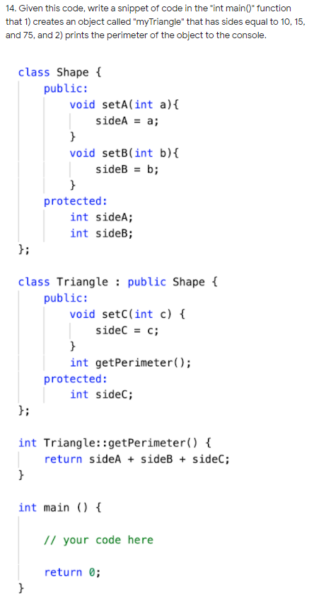 Solved 14. Given this code, write a snippet of code in the | Chegg.com