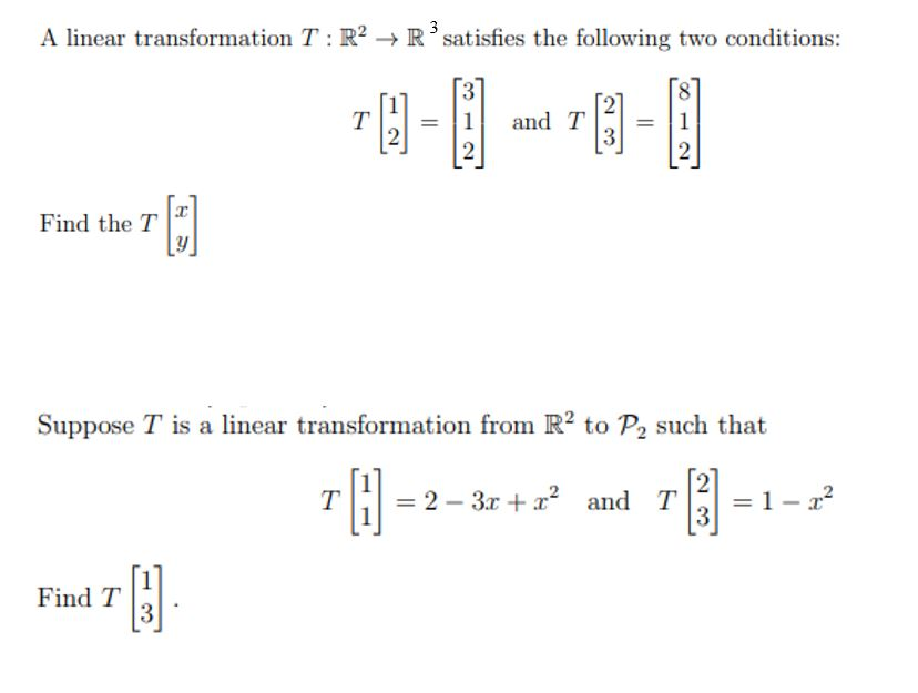 solved-a-linear-transformation-t-r2-r-satisfies-the-chegg