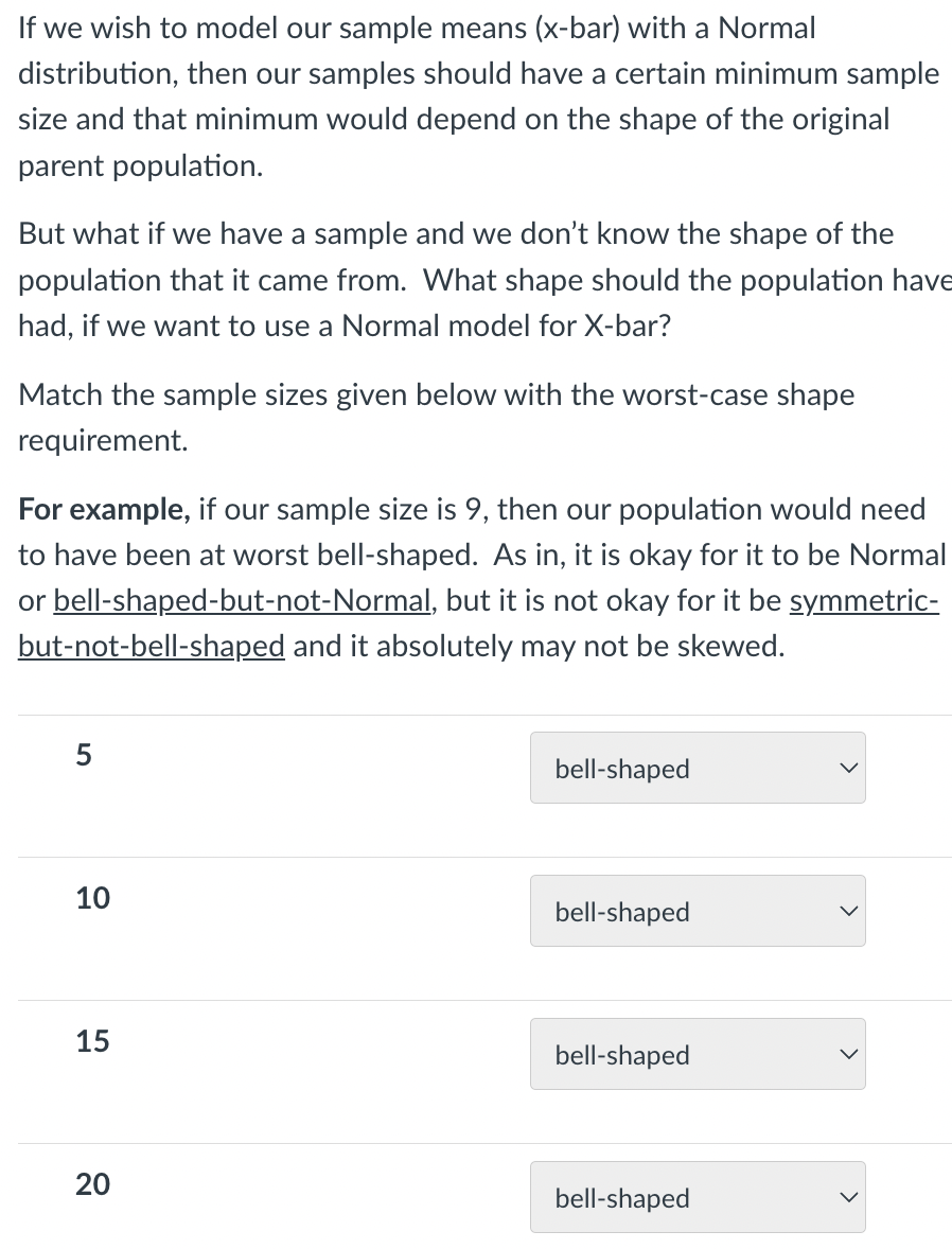 Solved If we wish to model our sample means (xbar) with a