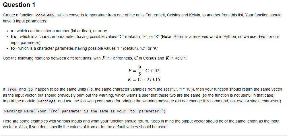 Solved Create a function which converts temperature from one | Chegg.com