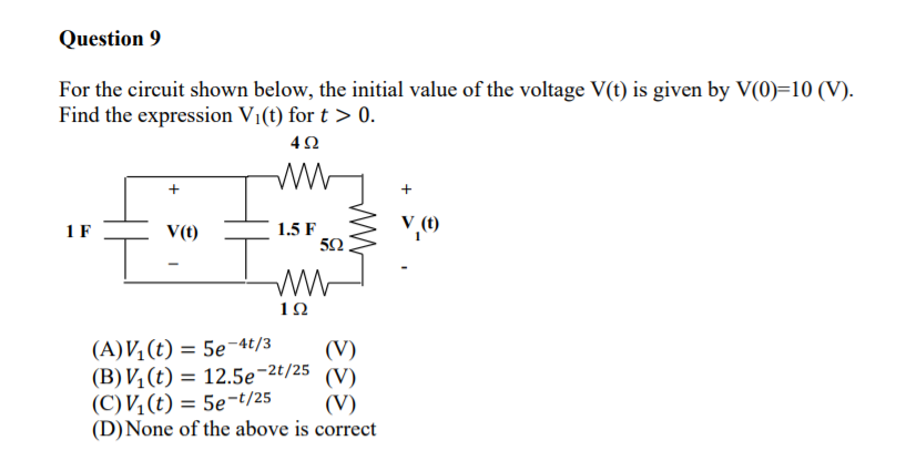 Solved Question 9 For the circuit shown below, the initial | Chegg.com
