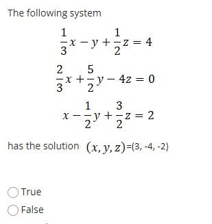 Solved The following system 1 1 3x-y +z = 4 2 2 WN x 5 + + 3 | Chegg.com