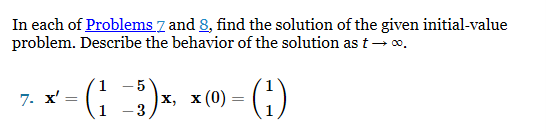 Solved In each of Problems 7 and 8, find the solution of the | Chegg.com