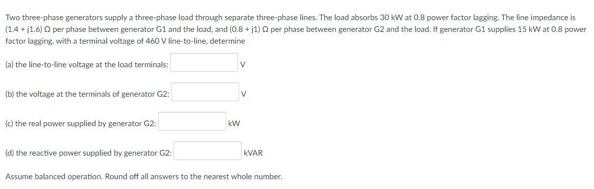 Solved Two three-phase generators supply a three-phase load | Chegg.com