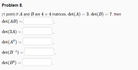 Solved (1 Point) If A And B Are 4×4 Matrices, | Chegg.com