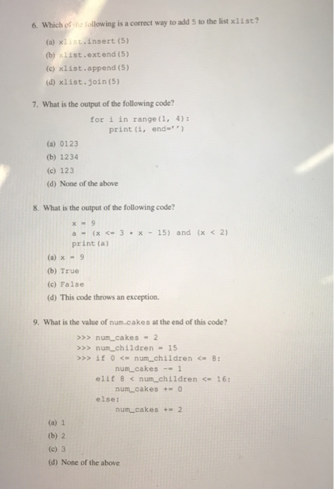 Solved 6. Which of he following is a correct way to add 5 to | Chegg.com