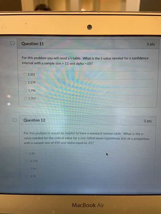 Solved D Question 11 3 pts For this problem you will need a | Chegg.com
