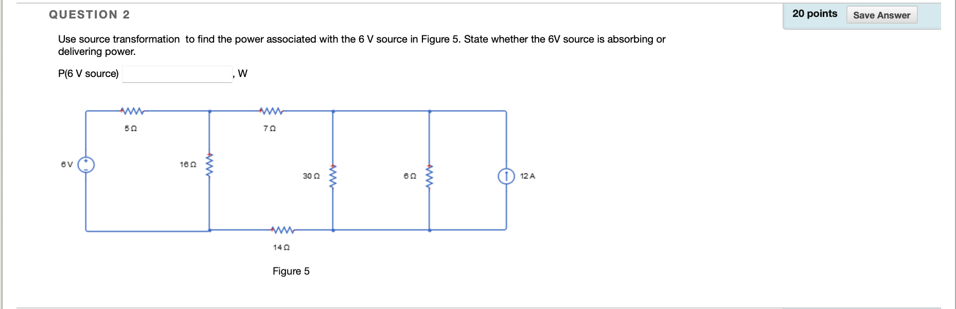 Solved QUESTION 2 20 points Save Answer Use source | Chegg.com