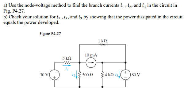 Solved a) Use the node-voltage method to find the branch | Chegg.com