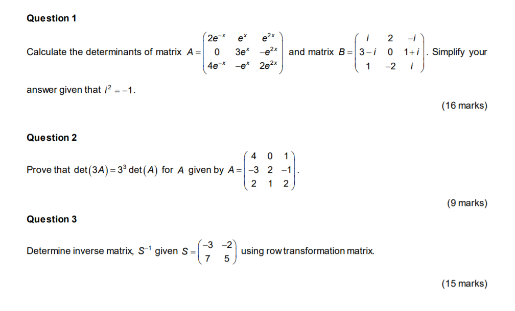 Solved Question 1 e2x 2e-* 0 e* i 3e* -e2x and matrix B= 3-1 | Chegg.com