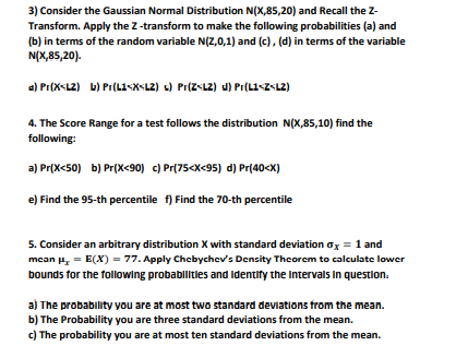 Solved 3) Consider the Gaussian Normal Distribution | Chegg.com