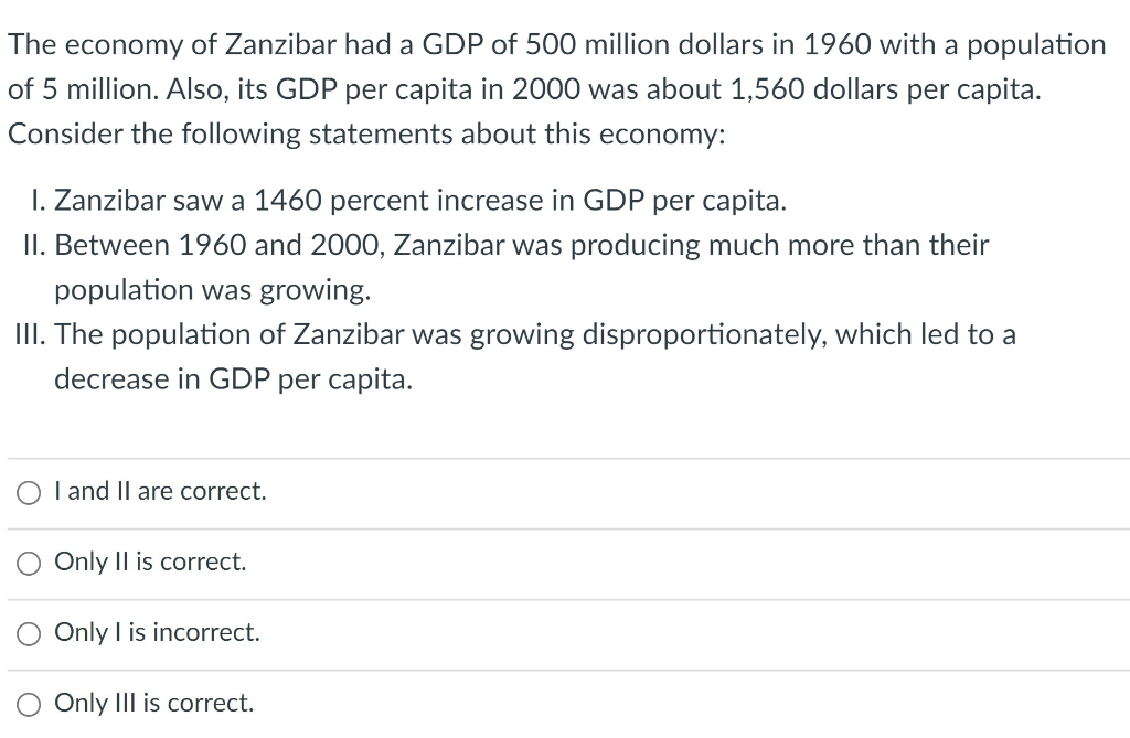 Solved The economy of Zanzibar had a GDP of 500 million | Chegg.com