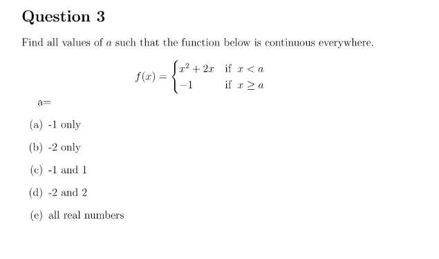 Solved Question 3 Find all values of a such that the | Chegg.com