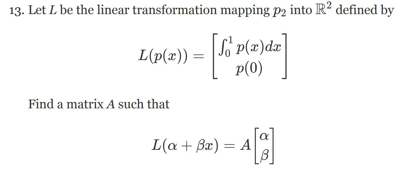 Solved 13 Let L Be The Linear Transformation Mapping P2 0228