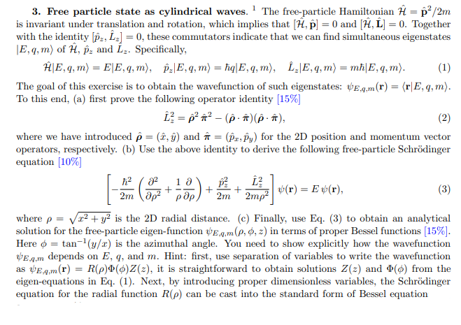 3. Free particle state as cylindrical waves. The | Chegg.com