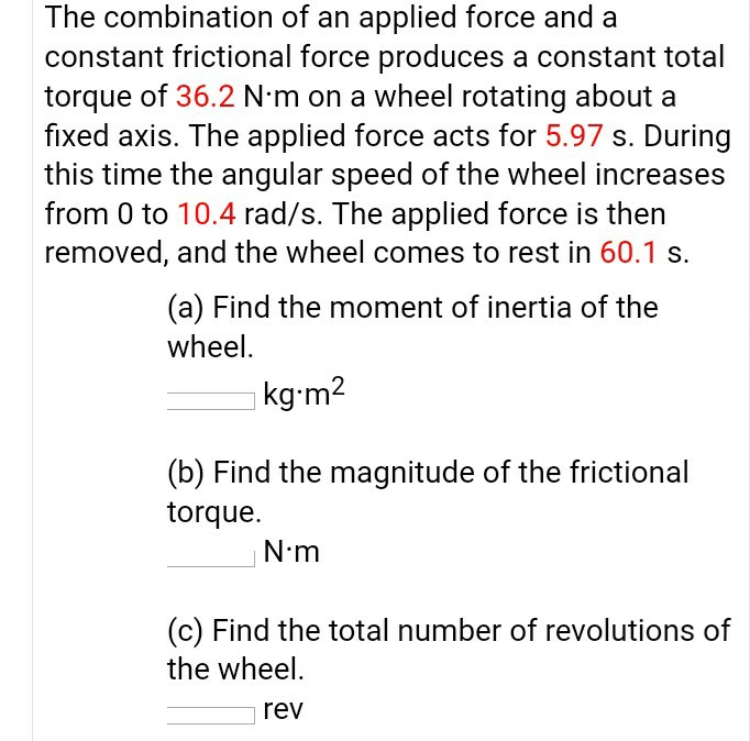 Solved The combination of an applied force and a constant | Chegg.com