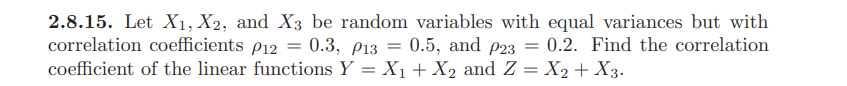 Solved 2.8.15. Let X1,X2, and X3 be random variables with | Chegg.com