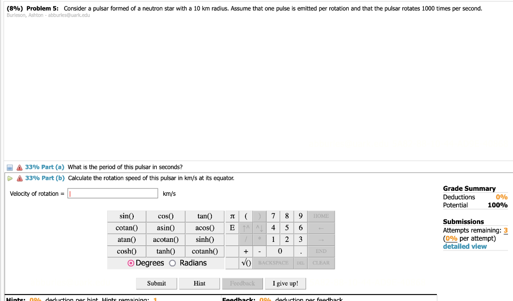 Solved (8\%) Problem 5: Consider a pulsar formed of a | Chegg.com