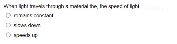 speed of light slows down when it travels to dash materials