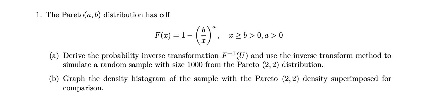 Solved 1. The Pareto(a,b) distribution has cdf | Chegg.com