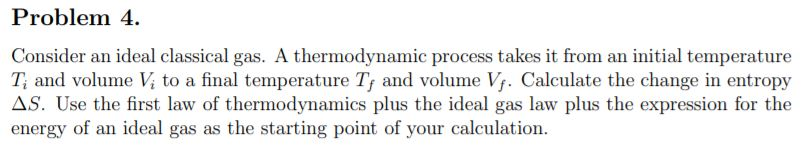 Solved Problem 4. Consider An Ideal Classical Gas. A | Chegg.com