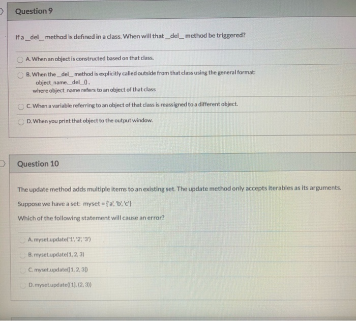 Solved Question 9 If a _del_ method is defined in a class. | Chegg.com