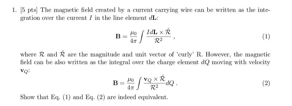 Solved 1. 15 pts] The magnetic field created by a current | Chegg.com