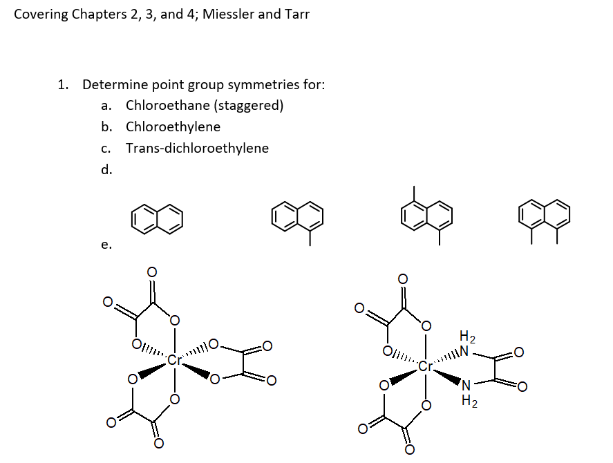 Solved Covering Chapters 2, 3, and 4; Miessler and Tarr 1. | Chegg.com