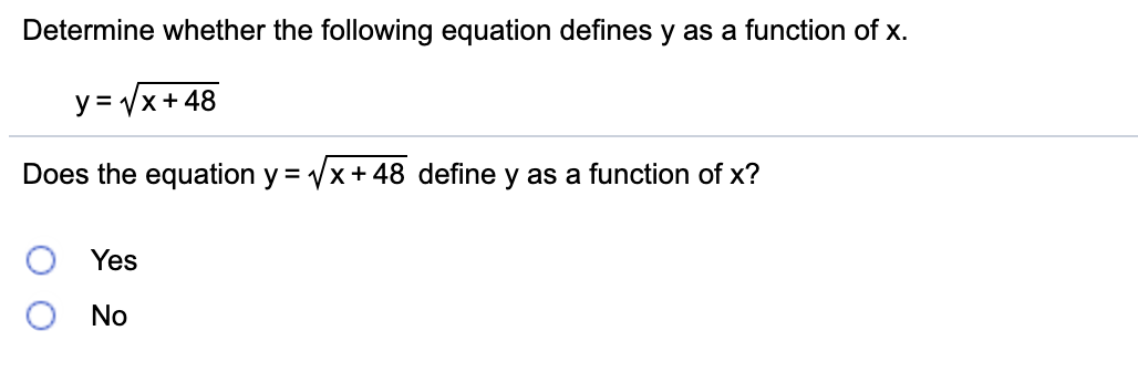 Solved Determine Whether The Following Equation Defines Y As Chegg Com