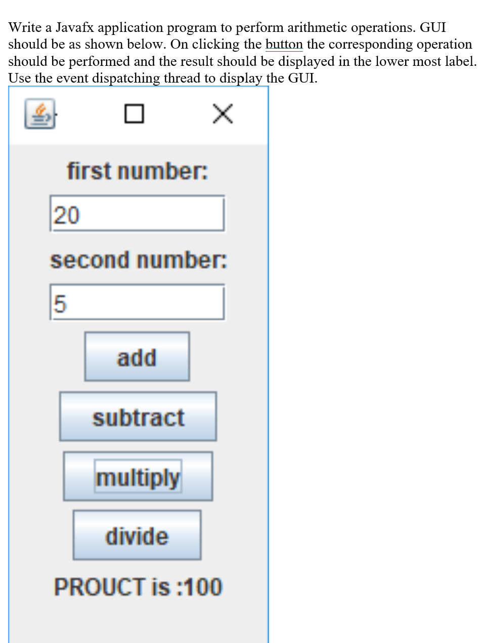 Solved Write A Javafx Application Program To Perform | Chegg.com