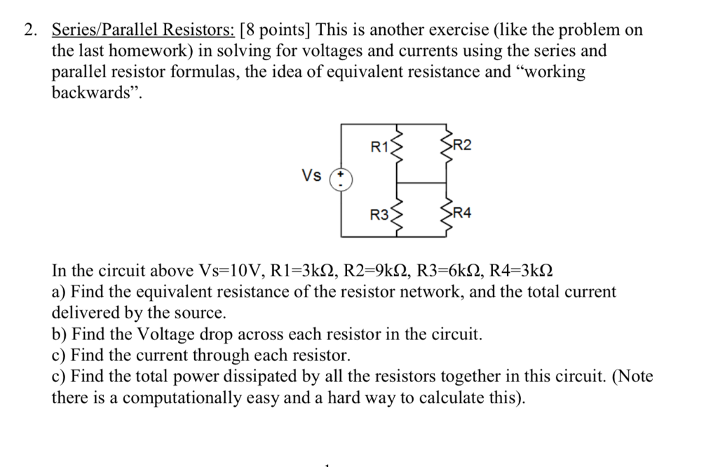 Solved 2. Series/Parallel Resistors [8 points] This is