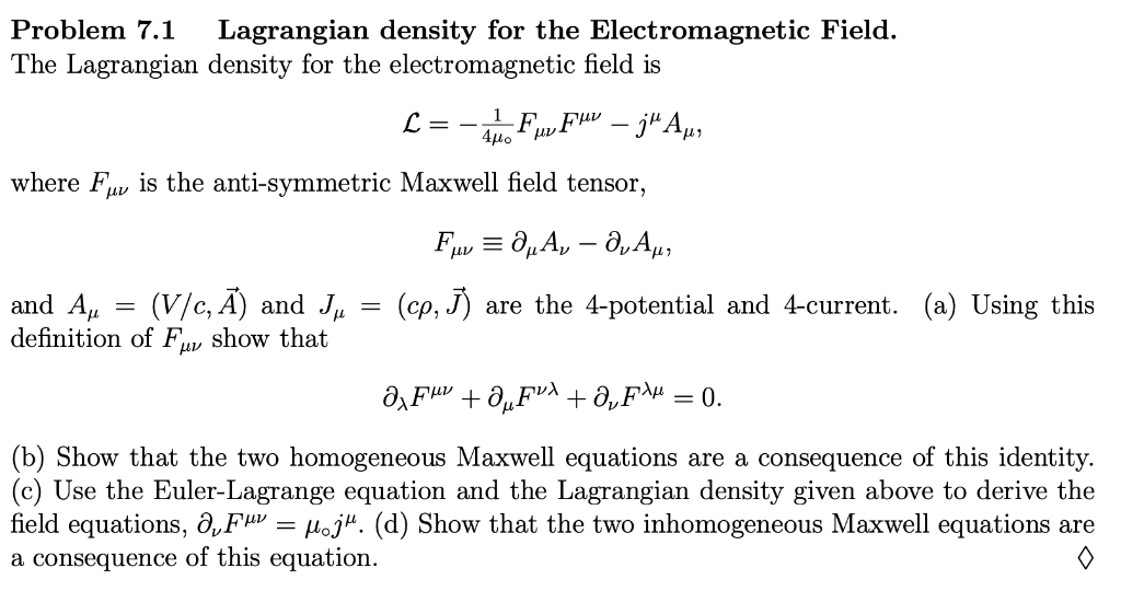 Solved Problem 7.1 Lagrangian density for the | Chegg.com