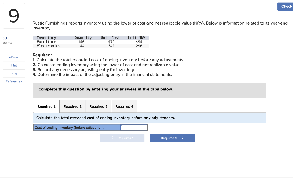 Solved Rustic Furnishings reports inventory using the lower