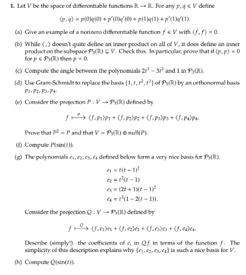 Solved 1 Let V Be The Space Of Differentiable Functions Chegg Com