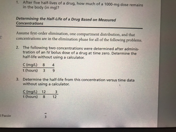 solved-after-five-half-lives-of-a-drug-how-much-of-a-chegg