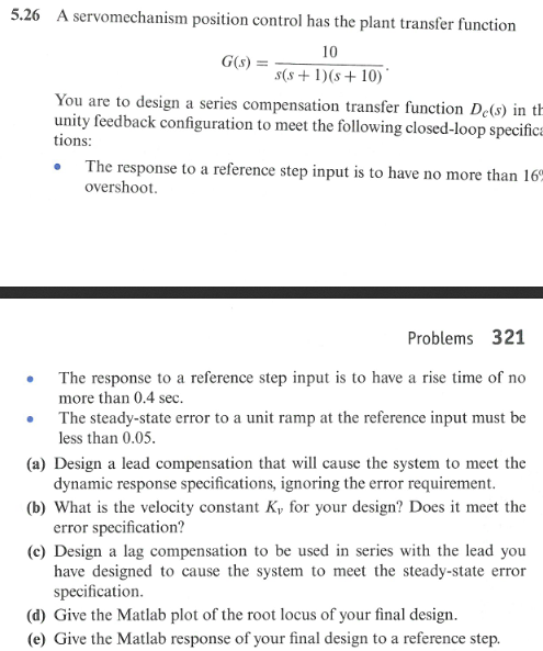 5.26 A servomechanism position control has the plant | Chegg.com