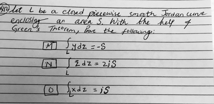 Solved let L be a closed piecewise smooth Jordan curve | Chegg.com