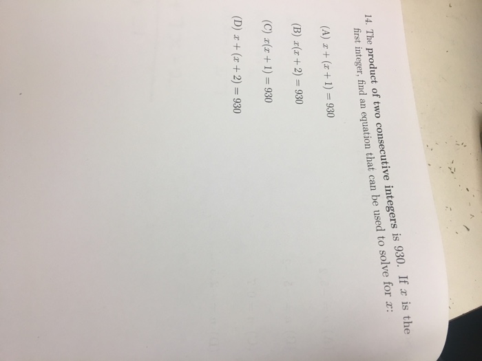 Solved the product of two consecutive integers is 930 if x chegg