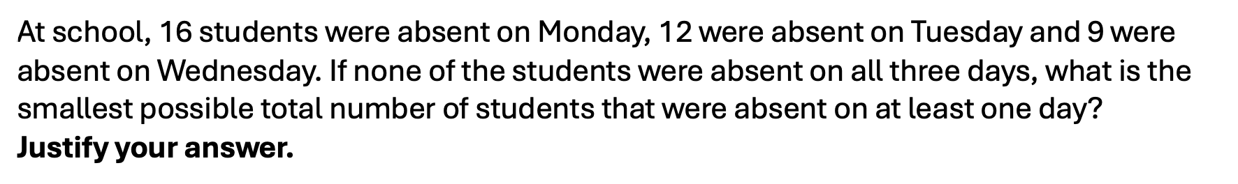 Solved At school, 16 ﻿students were absent on Monday, 12 | Chegg.com