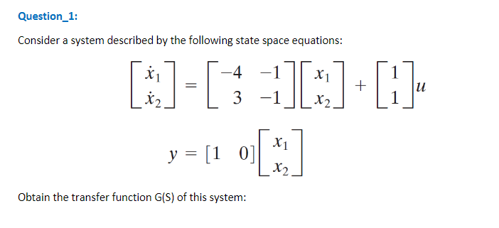 Solved Consider a system described by the following state | Chegg.com
