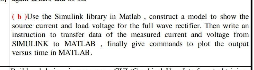 Solved ( B )Use The Simulink Library In Matlab , Construct A | Chegg.com