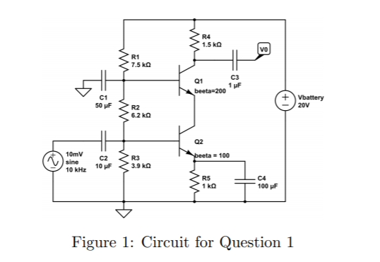 Solved Questions 1. For The Amplifier Circuit Shown In | Chegg.com