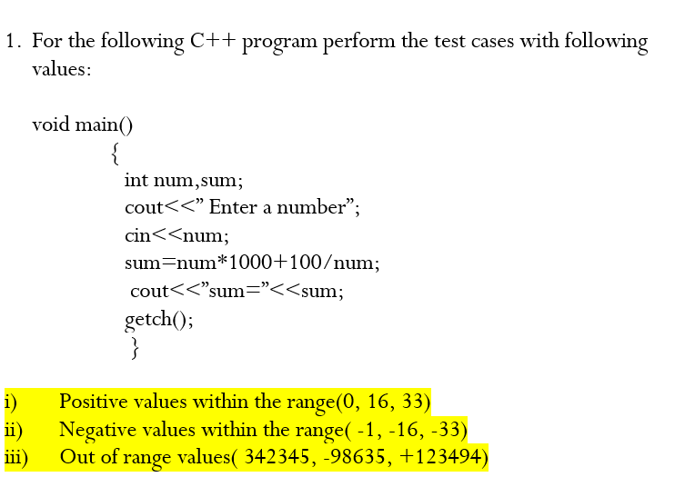 Solved For The Following C Program Perform The Test Chegg Com